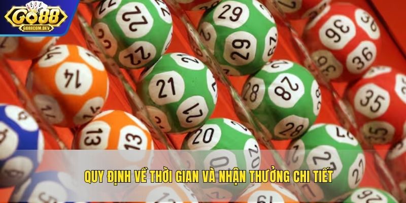 Quy định về thời gian và nhận thưởng chi tiết 